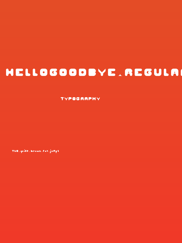 hellogoodbye Regular Poster