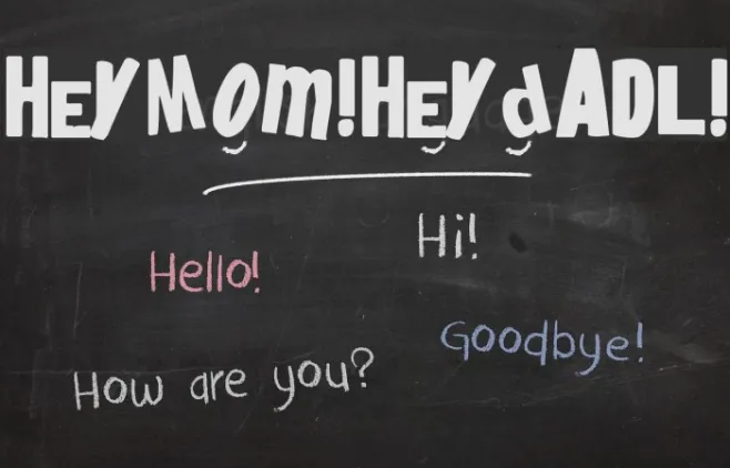 heyMom!heyDadl! Example 3