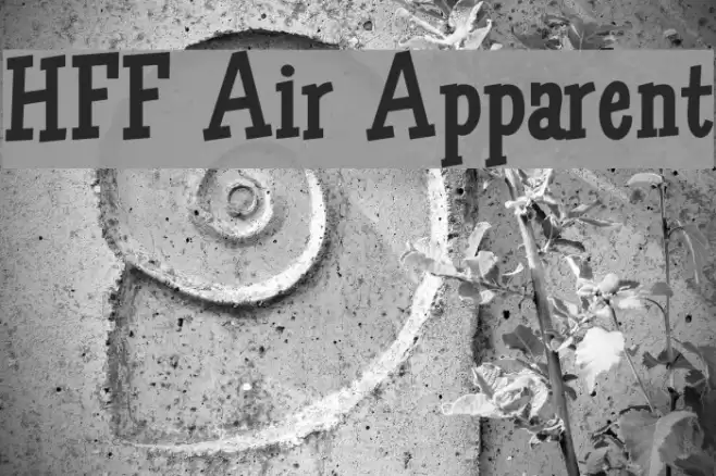 HFF Air Apparent Font examples