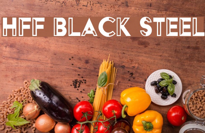 HFF Black Steel Font examples