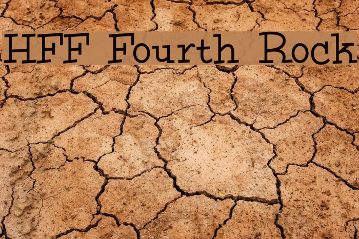 HFF Fourth Rock Font examples