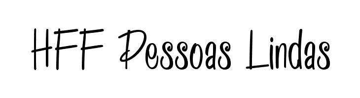HFF Pessoas Lindas  Frei Schriftart Herunterladen