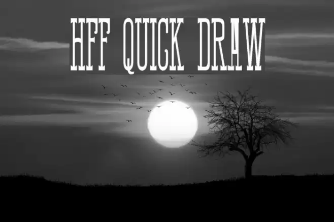HFF Quick Draw Font examples
