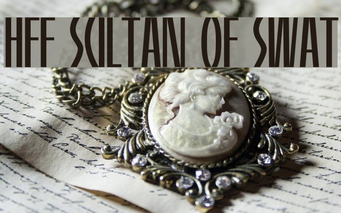 HFF Sultan of Swat Font examples