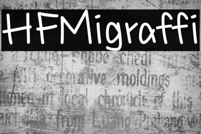 HFMigraffi Font examples
