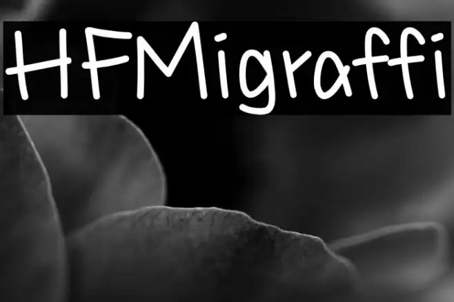 HFMigraffi Font examples
