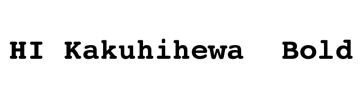 HI Kakuhihewa Bold Font