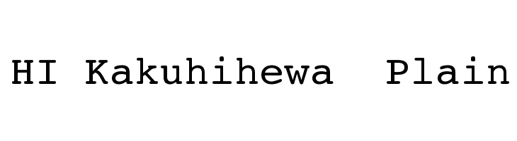 HI Kakuhihewa Plain Font