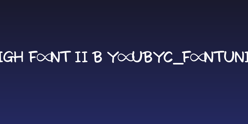HIGH FONT II B YOUBYC_FONTunik Social Header