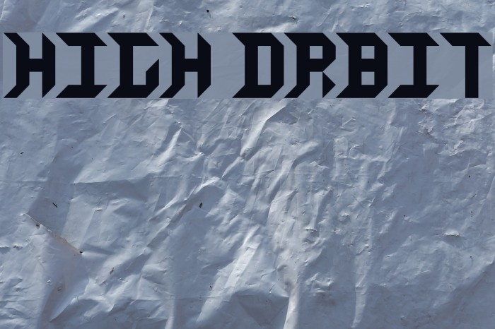 HIGH ORBIT Font examples