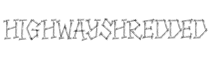 HIGHWAY SHREDDED  Frei Schriftart Herunterladen