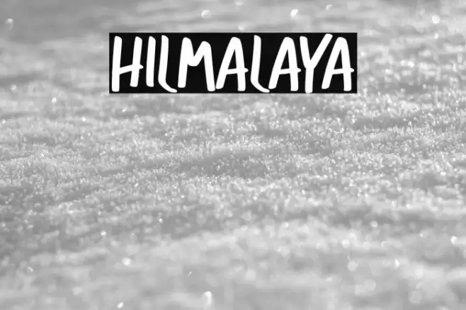 HILMALAYA Font examples