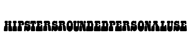 HIPSTERS ROUNDED PERSONAL USE  नि: शुल्क फ़ॉन्ट्स डाउनलोड