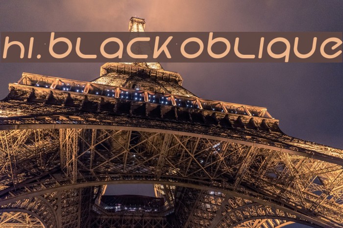 Hi. Black Oblique Font examples