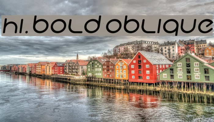 Hi. Bold Oblique Font examples