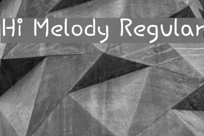 Hi Melody Regular Font examples
