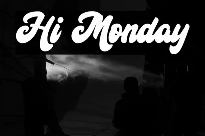 Hi Monday Font examples