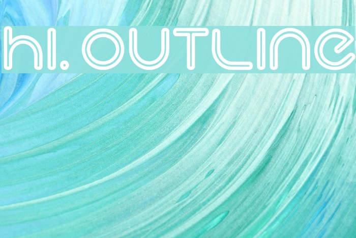 Hi. Outline Font examples
