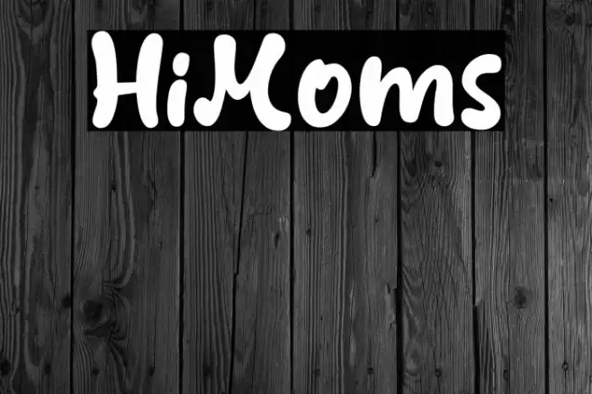 HiMoms Font examples