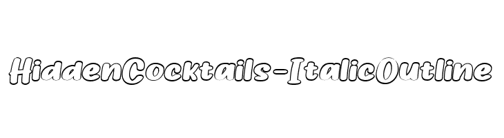 HiddenCocktails-ItalicOutline  フリーフォントのダウンロード