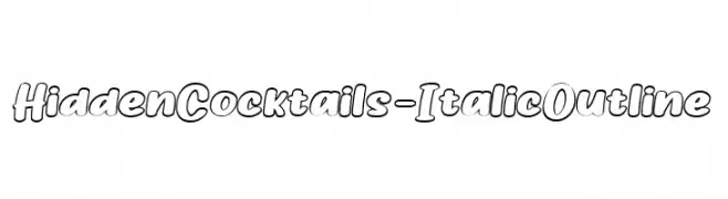 HiddenCocktails-ItalicOutline  Frei Schriftart Herunterladen