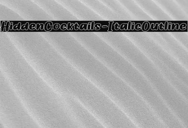HiddenCocktails-ItalicOutline Font examples