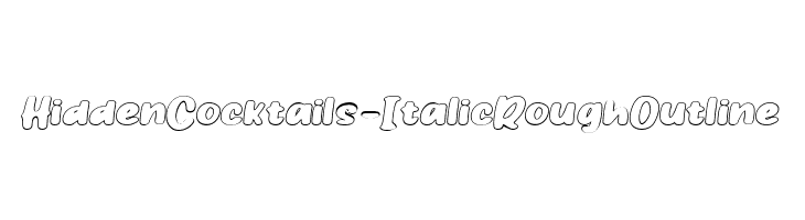 HiddenCocktails-ItalicRoughOutline  नि: शुल्क फ़ॉन्ट्स डाउनलोड