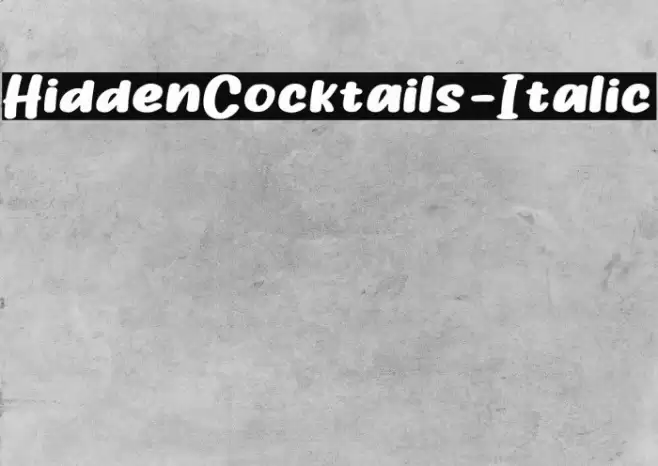 HiddenCocktails-Italic Font examples