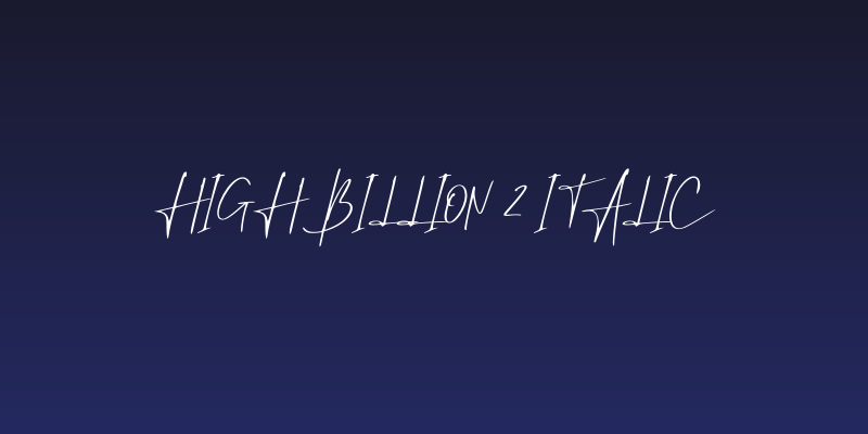 High Billion 2 Italic Social Header