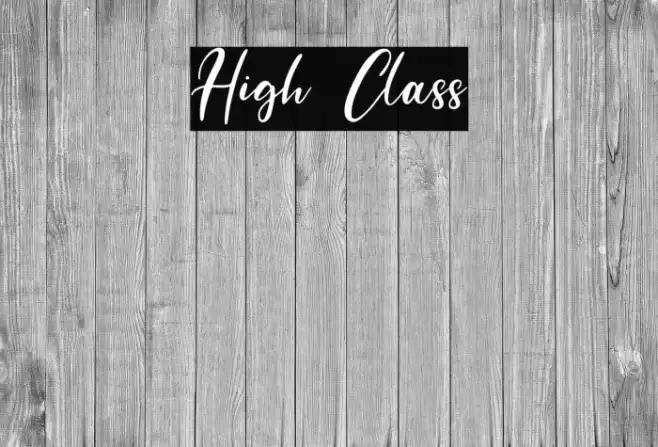 High Class Font examples
