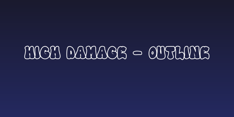 High Damage - Outline Social Header