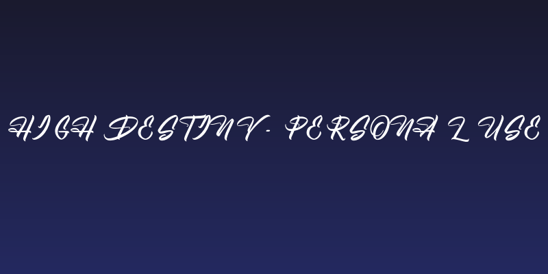 High Destiny - Personal Use Social Header