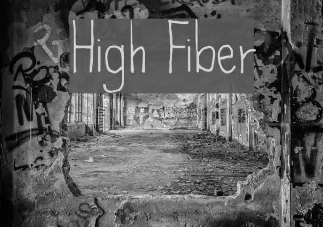 High Fiber Font examples