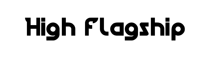 High Flagship  Free Fonts Download