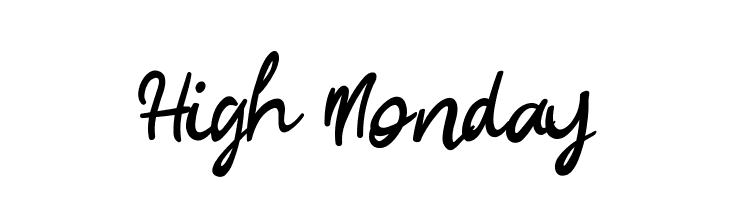 High Monday  Fuentes Gratis Descargar