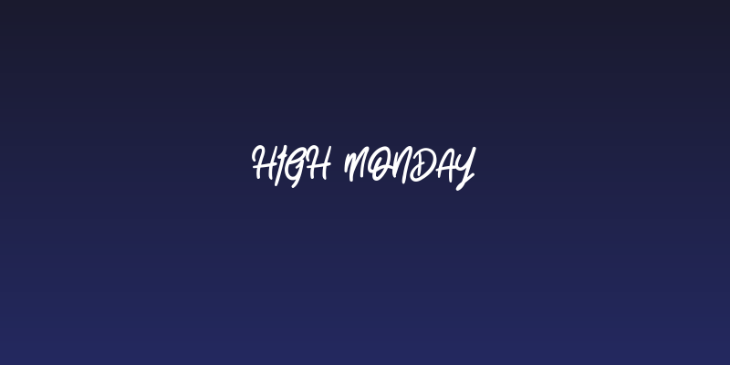High Monday Social Header