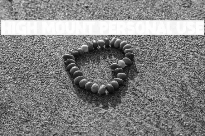 High Mount Personal Use خط examples