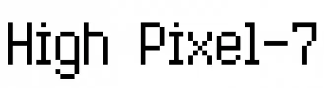 High Pixel-7  नि: शुल्क फ़ॉन्ट्स डाउनलोड