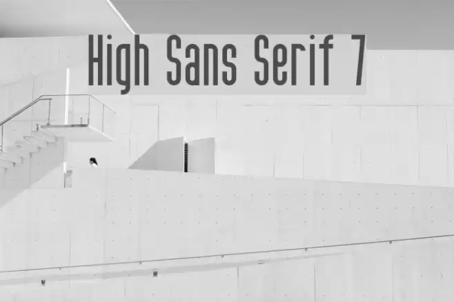 High Sans Serif 7 フォント examples