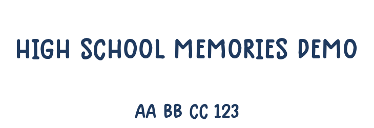 High School Memories Demo Font Preview