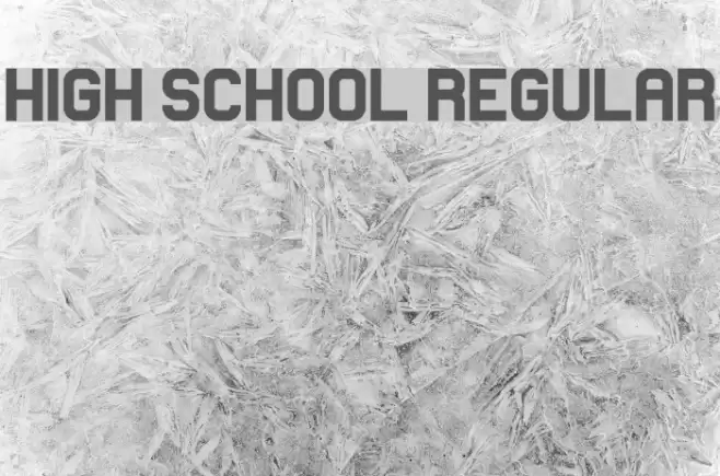 High School Regular Font examples