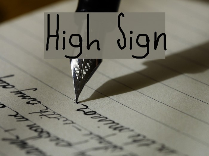 High Sign Font examples
