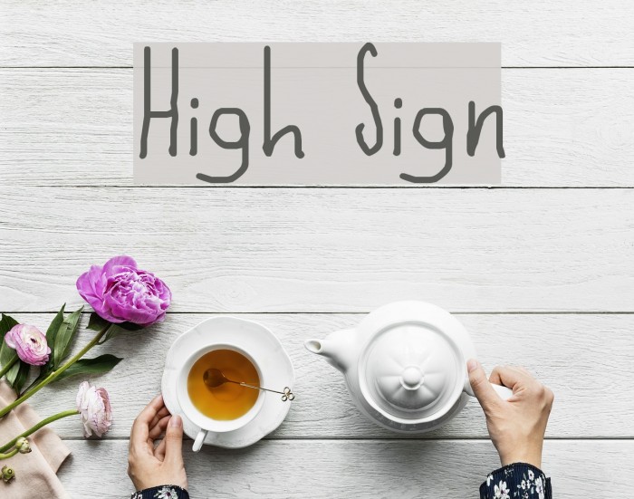 High Sign Font examples