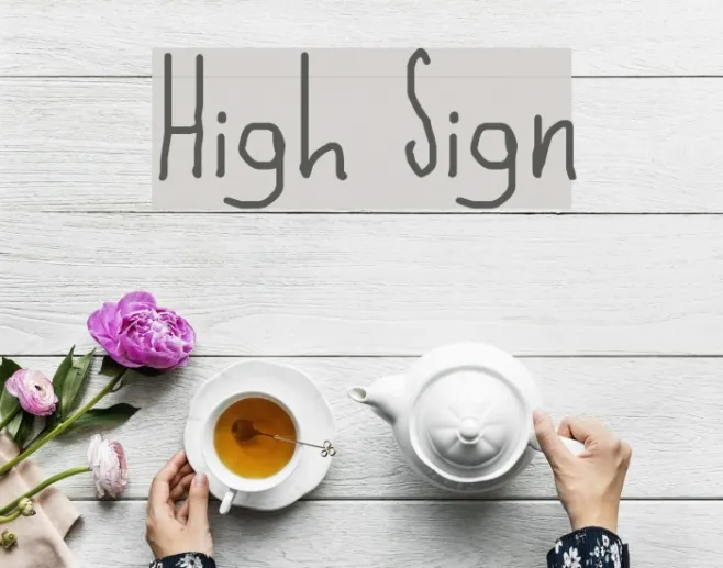 High Sign Example 3