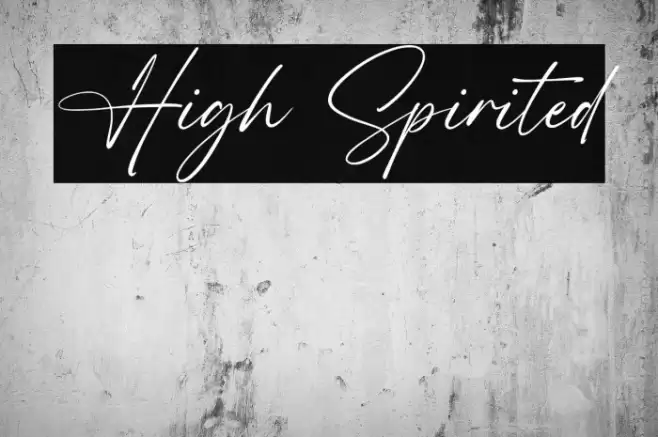 High Spirited Font examples