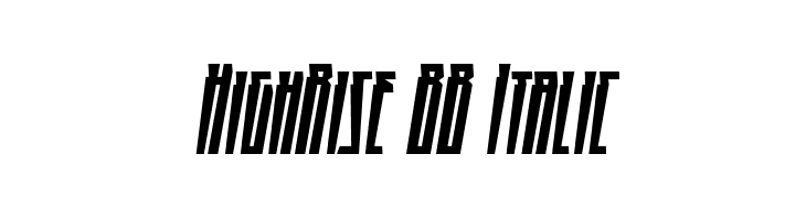 HighRise BB Italic  Frei Schriftart Herunterladen