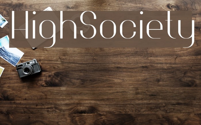 HighSociety Font examples