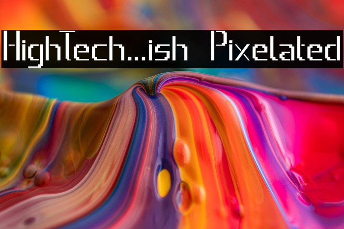 HighTech...ish Pixelated Example 3