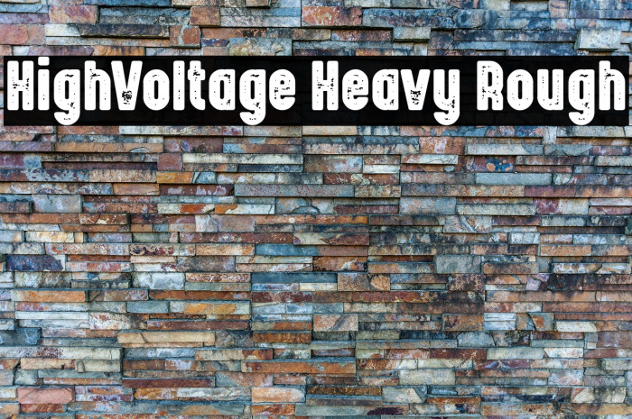 HighVoltage Heavy Rough Example 3