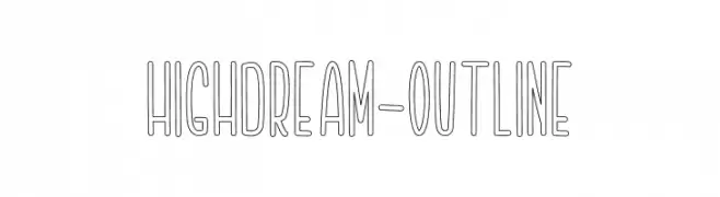 Highdream-Outline  नि: शुल्क फ़ॉन्ट्स डाउनलोड